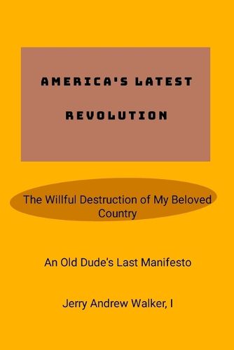 Cover image for America's Latest Revolution