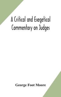 Cover image for A critical and exegetical commentary on Judges