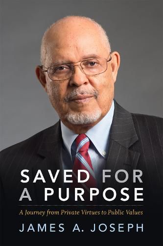 Cover image for Saved for a Purpose: A Journey from Private Virtues to Public Values