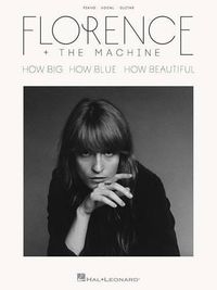 Cover image for Florence + the Machine: How Big, How Blue,...