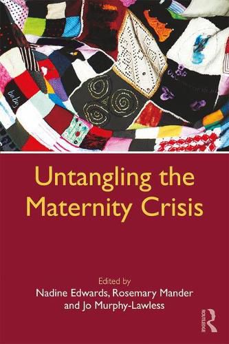 Cover image for Untangling the Maternity Crisis