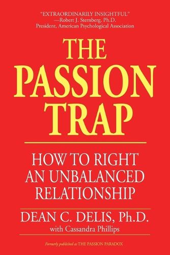 Cover image for The Passion Trap: Where is Your Relationship Going?