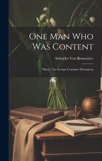 Cover image for One Man Who Was Content