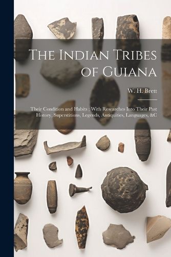 Cover image for The Indian Tribes of Guiana