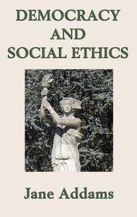 Cover image for Democracy and Social Ethics