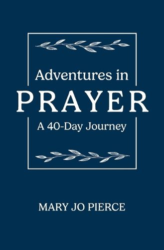 Cover image for Adventures in Prayer