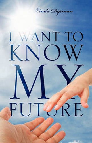 Cover image for I Want to Know My Future