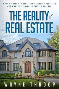 Cover image for The Reality of Real Estate