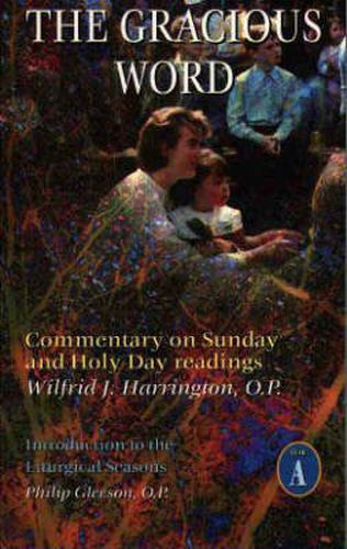 Gracious Word: Commentary on Sunday and Holy Day Readings