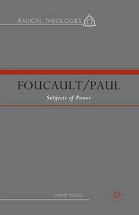 Cover image for Foucault/Paul: Subjects of Power