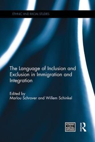 Cover image for The Language of Inclusion and Exclusion in Immigration and Integration