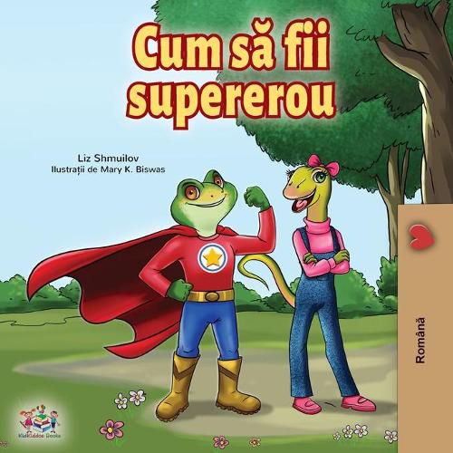 Cover image for Being a Superhero (Romanian Edition)