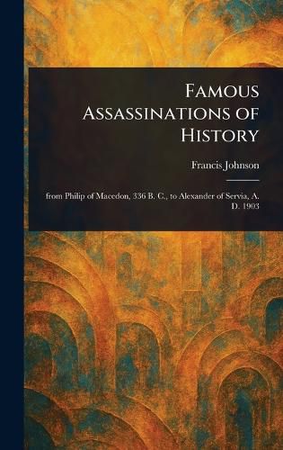 Cover image for Famous Assassinations of History