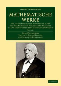 Cover image for Mathematische Werke: Herausgegeben unter Mitwirkung einer von der koeniglich preussischen Akademie der Wissenschaften eingesetzten Commission