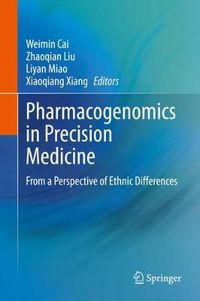 Cover image for Pharmacogenomics in Precision Medicine: From a Perspective of Ethnic Differences