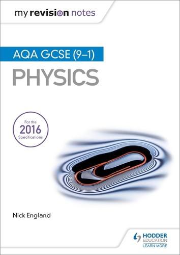 Cover image for My Revision Notes: AQA GCSE (9-1) Physics