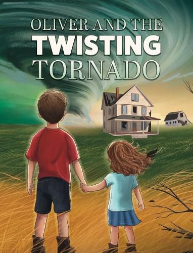 Cover image for Oliver and the Twisting Tornado
