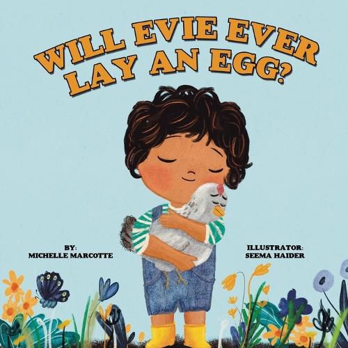 Cover image for Will Evie Ever Lay an Egg?