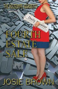 Cover image for The Housewife Assassin's Fourth Estate Sale