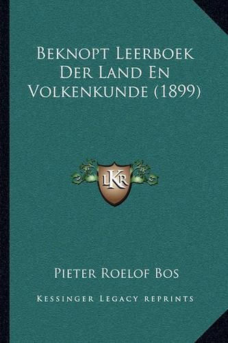 Cover image for Beknopt Leerboek Der Land En Volkenkunde (1899)