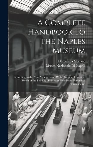 Cover image for A Complete Handbook to the Naples Museum