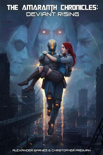 Cover image for The Amaranth Chronicles: Deviant Rising