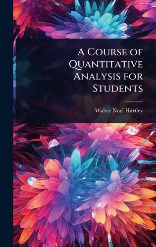 Cover image for A Course of Quantitative Analysis for Students