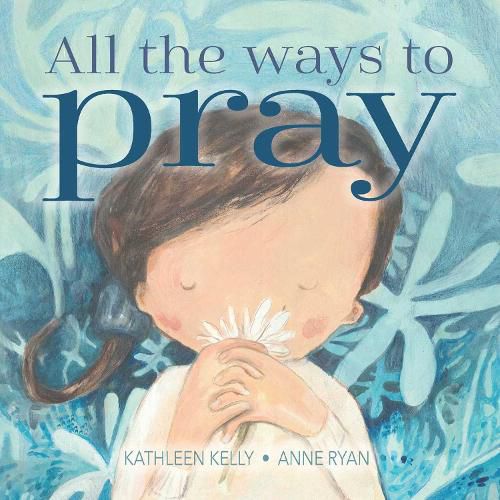 All The Ways To Pray