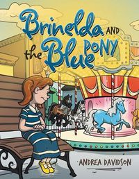 Cover image for Brinelda and the Blue Pony