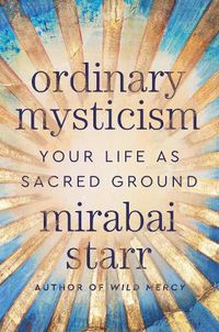 Cover image for Ordinary Mysticism