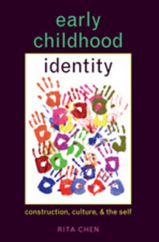 Cover image for Early Childhood Identity: Construction, Culture, and the Self