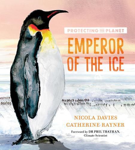 Protecting the Planet: Emperor of the Ice