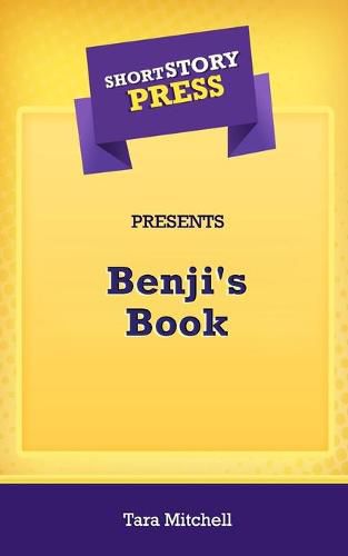 Cover image for Short Story Press Presents Benji's Book