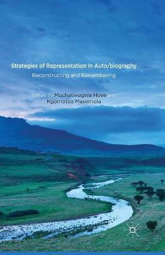 Cover image for Strategies of Representation in Auto/biography: Reconstructing and Remembering
