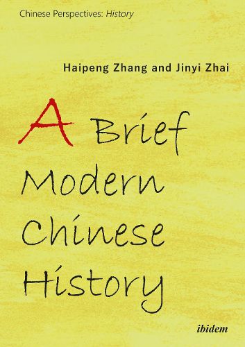 Cover image for A Brief Modern Chinese History