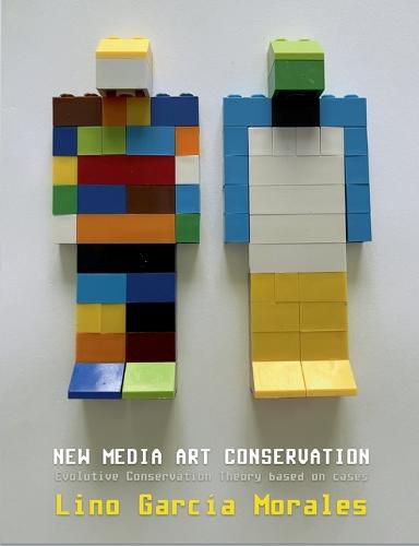 Cover image for New media art conservation: Evolutive Conservation Theory based on cases