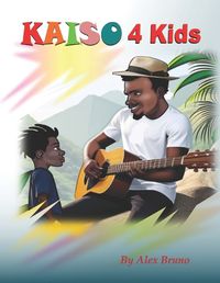 Cover image for Kaiso 4 Kids