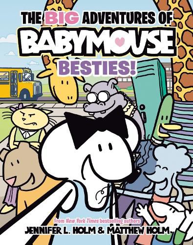 Cover image for The BIG Adventures of Babymouse: Besties! (Book 2)