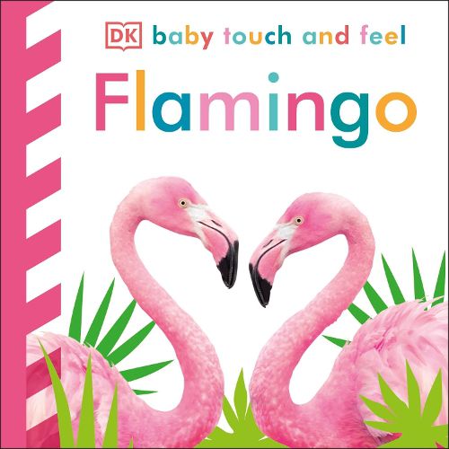 Cover image for Baby Touch and Feel Flamingo