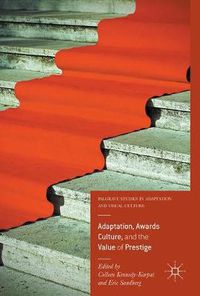 Cover image for Adaptation, Awards Culture, and the Value of Prestige