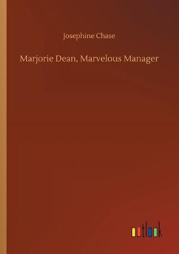 Marjorie Dean, Marvelous Manager