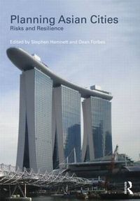 Cover image for Planning Asian Cities: Risks and Resilience