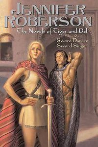 Cover image for The Novels of Tiger and Del, Volume I