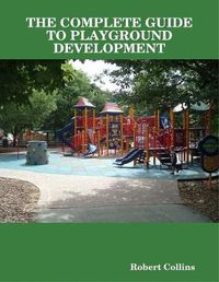 Cover image for THE Complete Guide to Playground Development