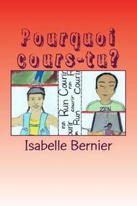 Cover image for Pourquoi Cours-Tu?