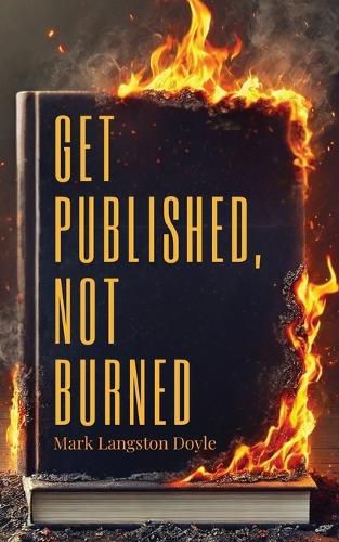 Cover image for Get Published, Not Burned