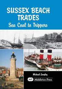 Cover image for Sussex Beach Trades: Sea Coal to Trippers