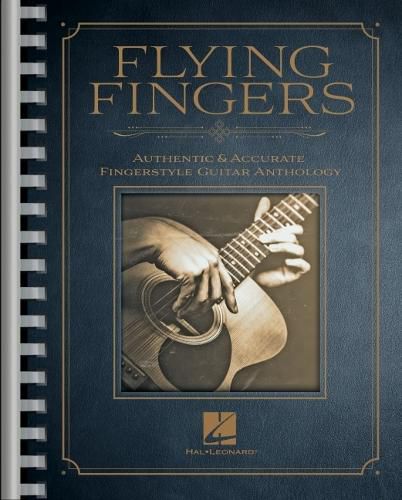 Cover image for Flying Fingers: Authentic & Accurate Fingerstyle Guitar Anthology