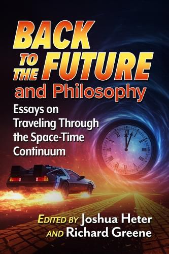 Cover image for Back to the Future and Philosophy
