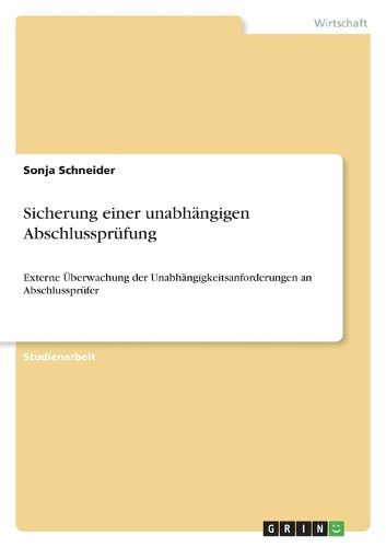 Cover image for Sicherung einer unabhangigen Abschlussprufung